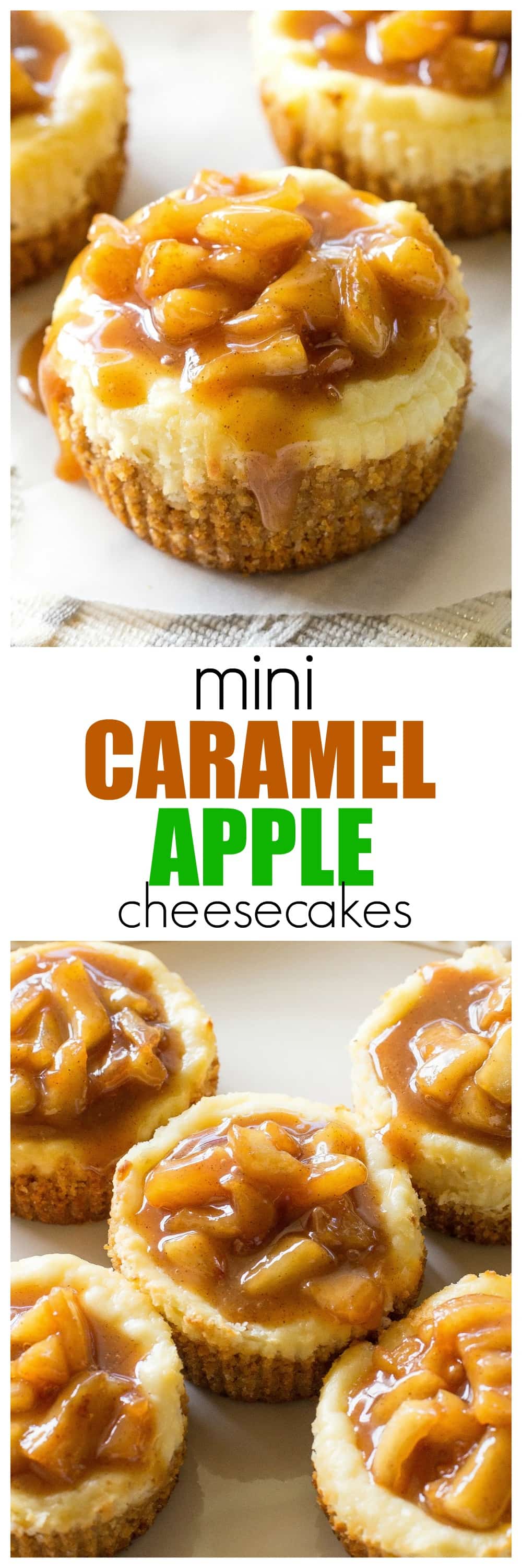 Mini Caramel Apple Cheesecakes - The Girl Who Ate Everything