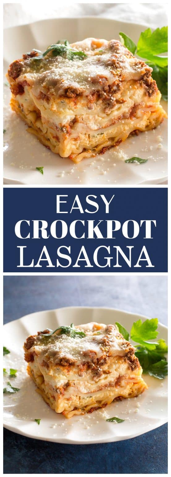 Crockpot Lasagna Recipe - The Girl Who Ate Everything