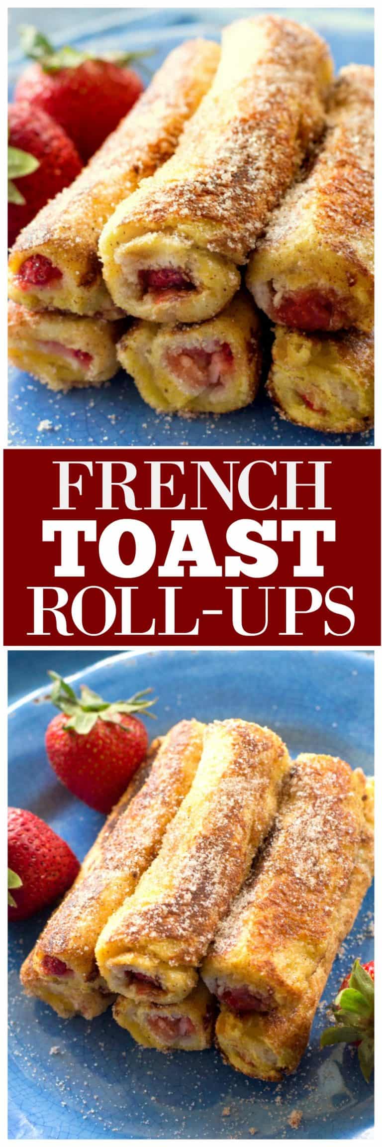 French Toast RollUps (+VIDEO) The Girl Who Ate Everything
