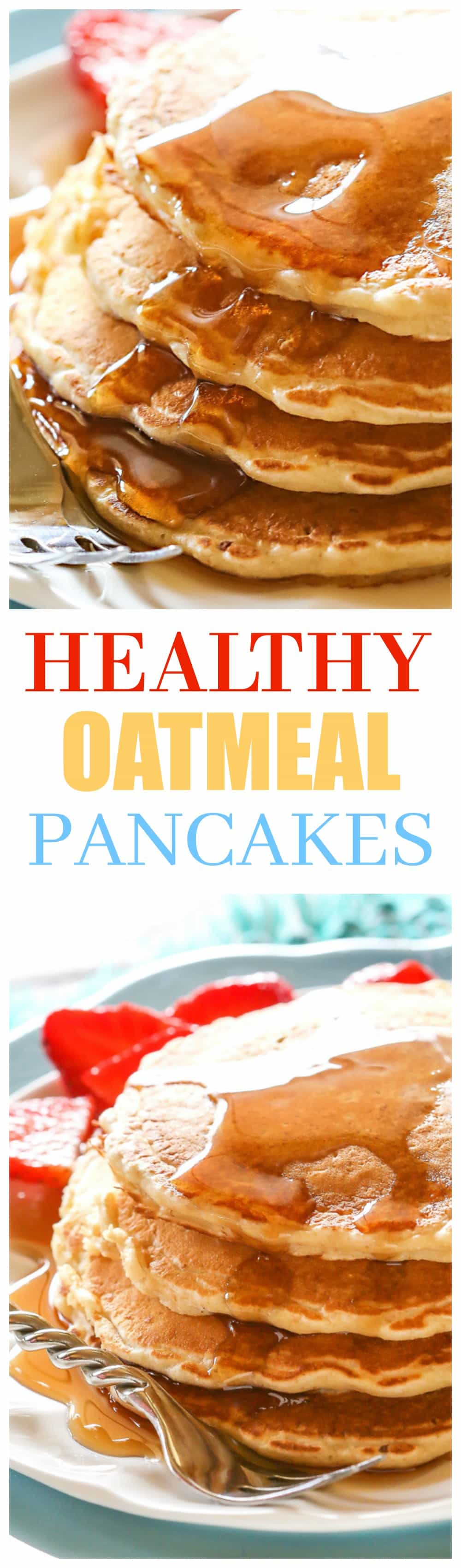 Healthy Oatmeal Pancakes - a hearty pancake recipe with blended oats in the batter. #healthy #pancakes #oatmeal #breakfast #recipe