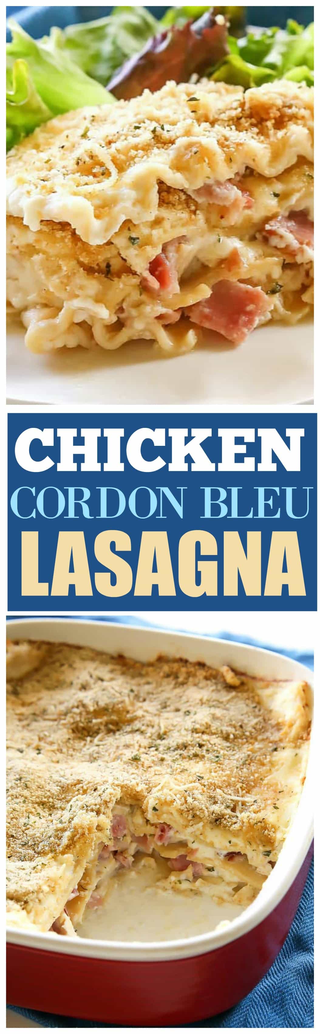 Chicken Cordon Bleu Lasagna - comfort food at its best. Layers of ham, chicken, and creamy white sauce make for a tasty dinner. www.the-girl-who-ate-everything.com