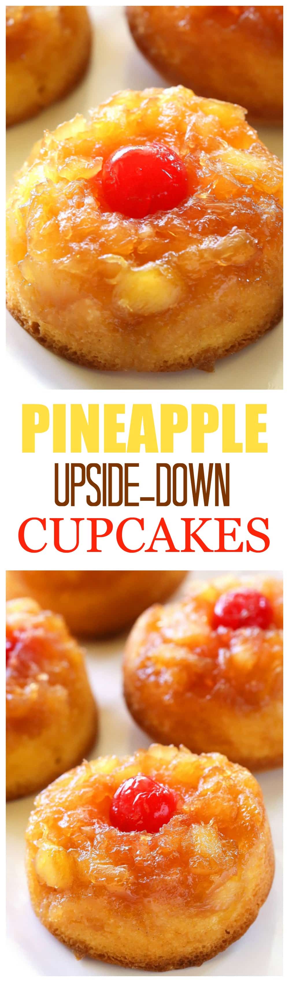 Pineapple Upside Down Cupcakes - a mini version of your favorite cake with butter, brown sugar, pineapple, and a cherry on top! #pineapple #upsidedown #cupcakes #recipe
