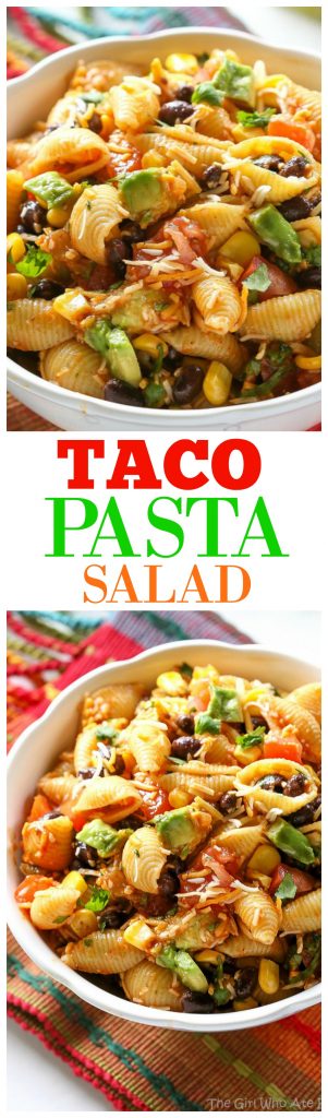 Taco Pasta Salad Recipe - The Girl Who Ate Everything