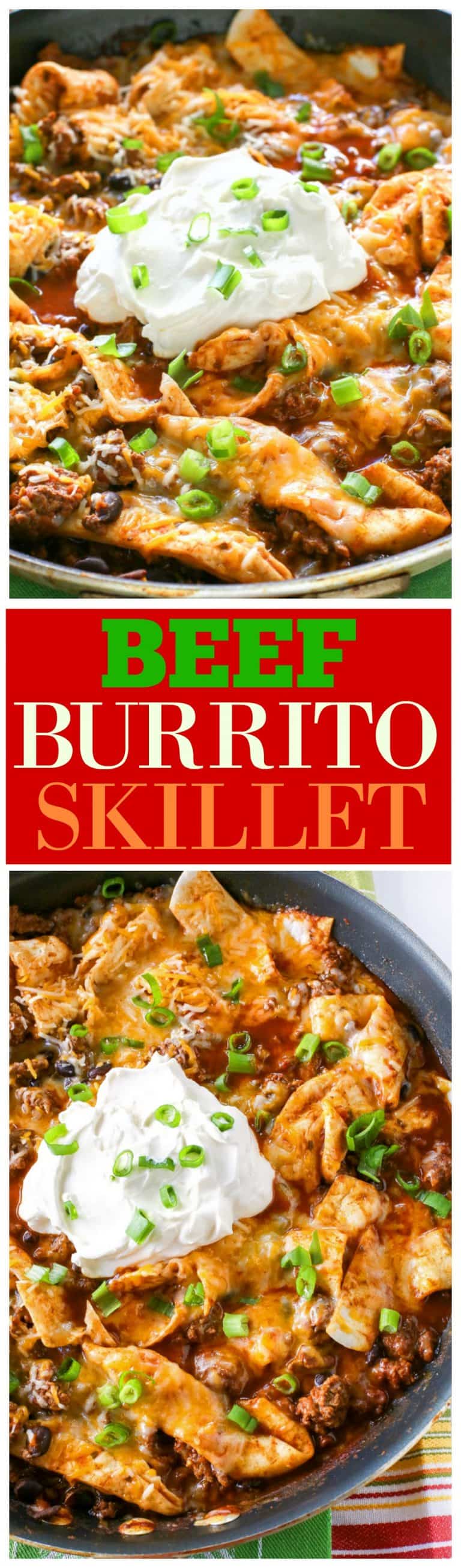 Easy Beef Burrito Skillet Recipe (+VIDEO) The Girl Who Ate Everything