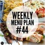 Weekly Menu Plan #44