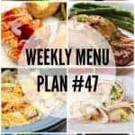 Weekly Menu Plan #47