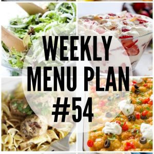 Weekly Menu Plan #54