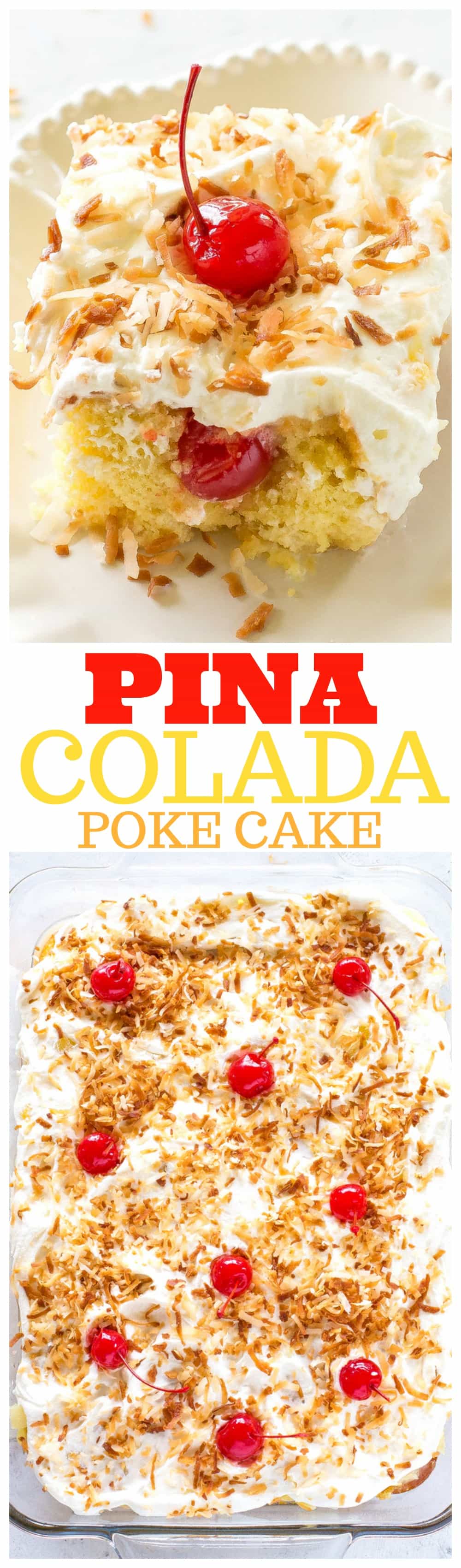 Pina Colada Poke Cake - drizzled with coconut and pineapple and topped with coconut whipped cream and toasted coconut, this cake is the best summer cake out there. #pina #colada #poke #cake #dessert #recipe