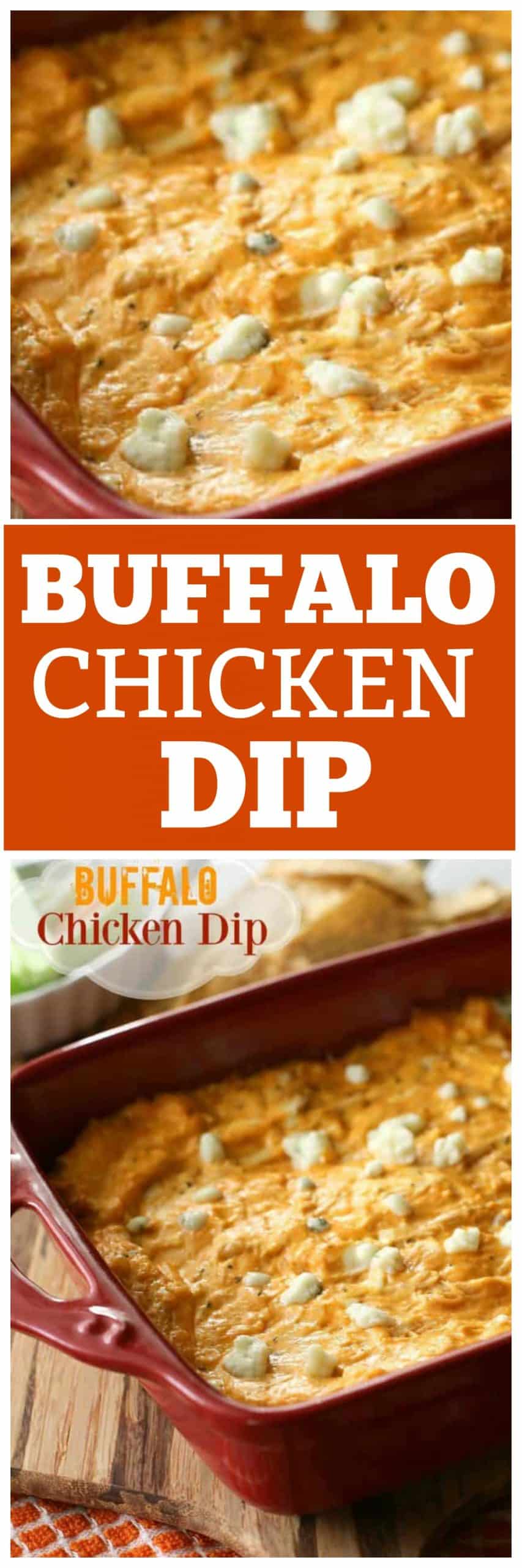 Buffalo Chicken Dip Recipe (+VIDEO) - The Girl Who Ate Everything