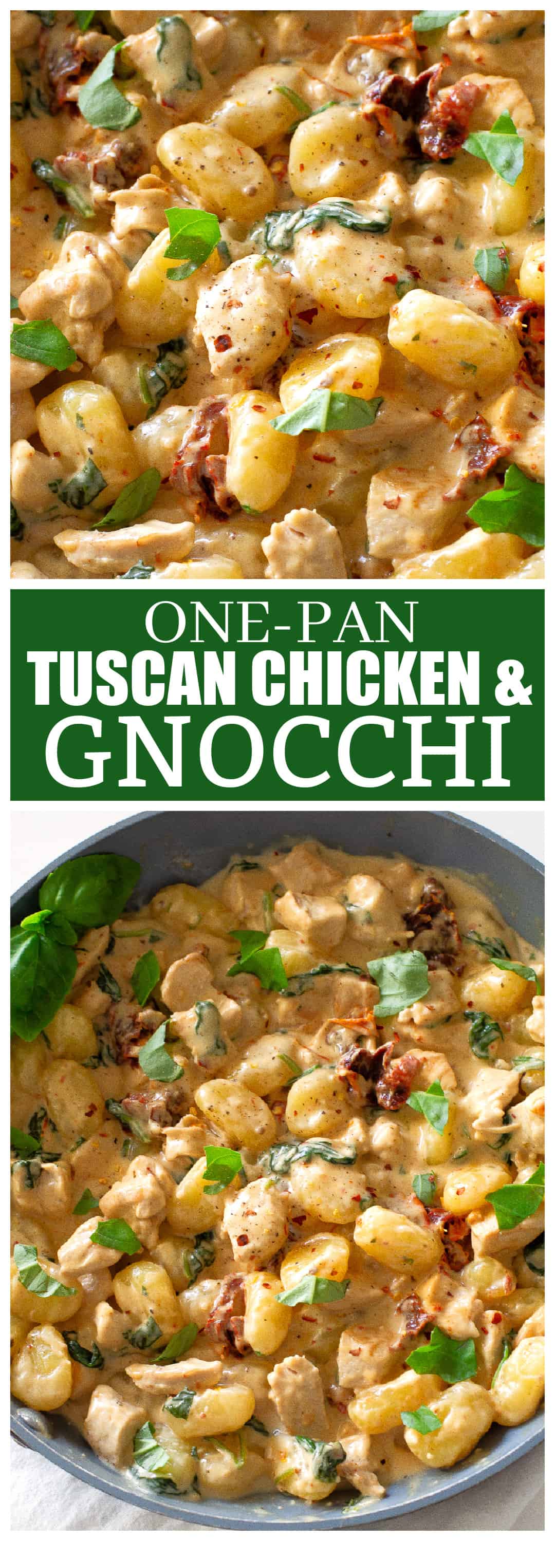 One-Pan Creamy Tuscan Chicken Gnocchi
